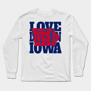 Love Lives in Iowa Long Sleeve T-Shirt